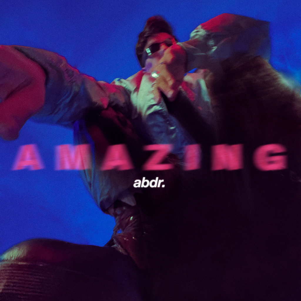 «Amazing»: abdr. представил новый сингл
